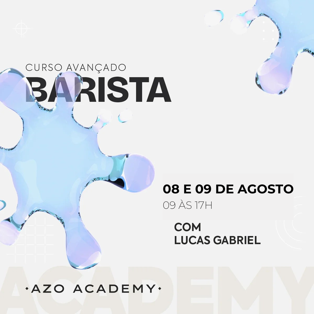 (08 e 09 de AGOSTO) Barista